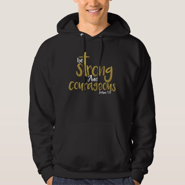 Starke und mutige Joshua 1:9 Hoodie (Vorderseite)