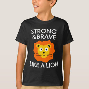 Starke und mutige wie ein Löwe T-Shirt