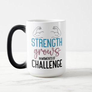 Stärke wächst in Zeiten der Tasse der Herausforder
