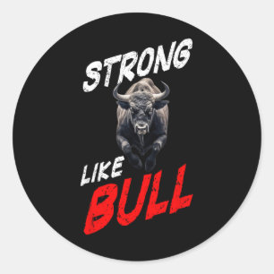Starke wie Bull Powerlift-Bodybuilding Runder Aufkleber