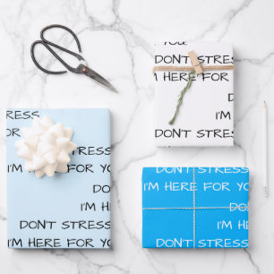 STÄRKEN SIE NICHT, DASS ICH HIER FÜR SIE BIN! GESCHENKPAPIER SET