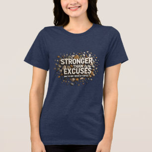 Stärker als Ausreden für Zitronenblasen Frauen Tri-Blend Shirt