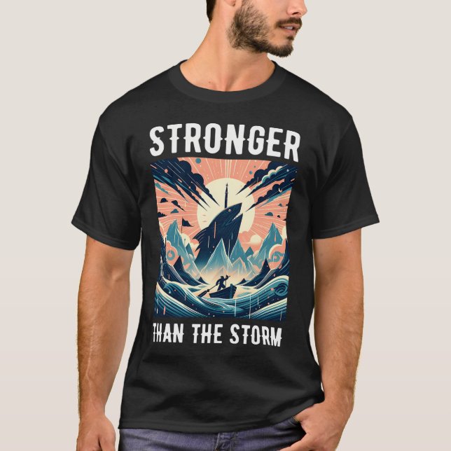 Stärker als der Sturm T-Shirt (Vorderseite)