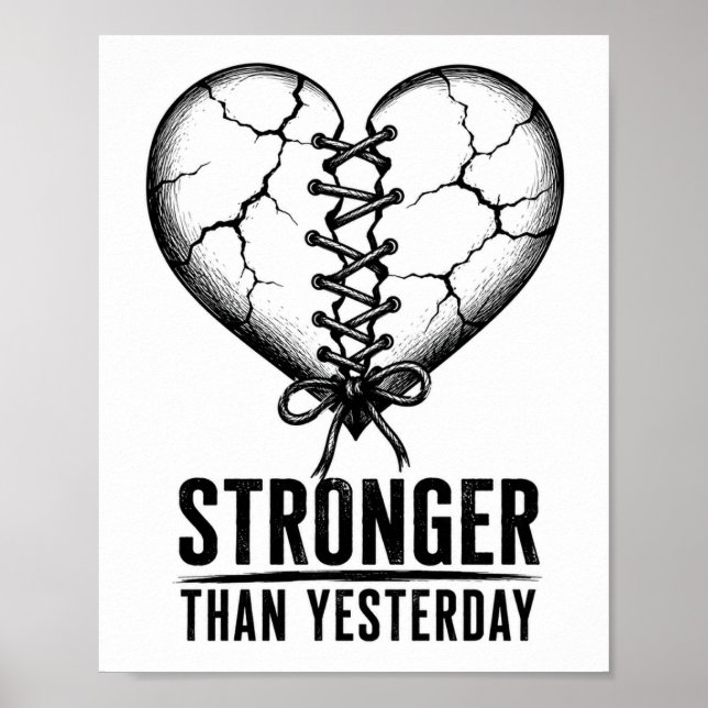 Stärker als gestern genähtes Herzposter Poster (Vorne)