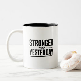 Stärker als Gestern | Motivationszitat Zweifarbige Tasse