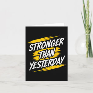 Stärker als gestern Motivierend Gym Zitat funktion Karte