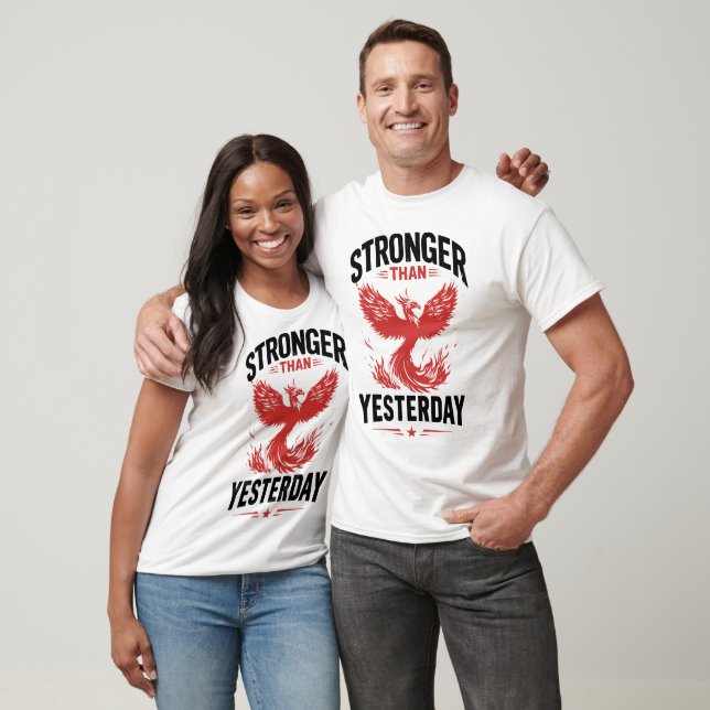 Stärker als gestern Phoenix Motivationszitat T-Shirt (Unisex)