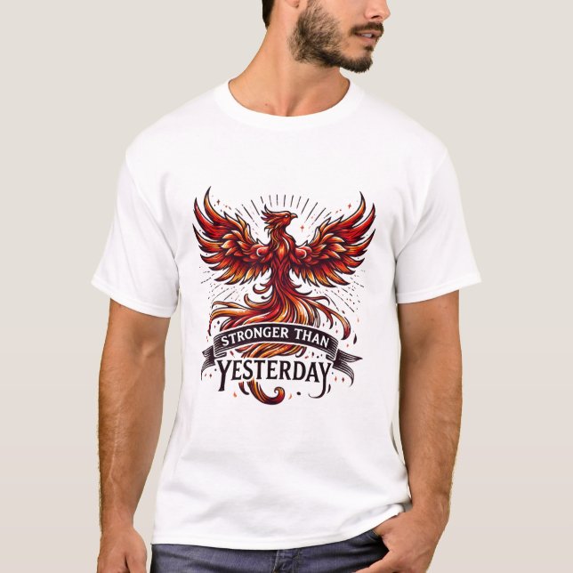 Stärker als gestern Phoenix-T - Shirt (Vorderseite)