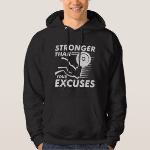 Stärker als Ihre Ausreden Hoodie