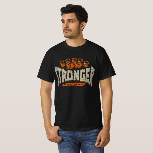 Stärker – Ansporn oder Aufhören Kettlebell Fitness T-Shirt (Vorne ganz)