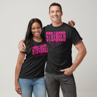 Stärker gemeinsam Pink Ribbon Brustkrebs T-Shirt