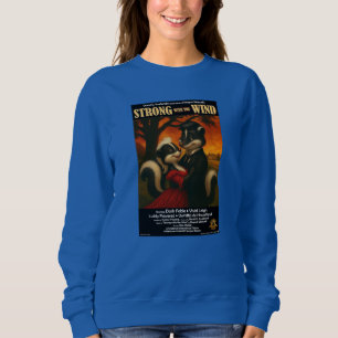 Starker Mit Dem Wind Filmparodie Sweatshirt