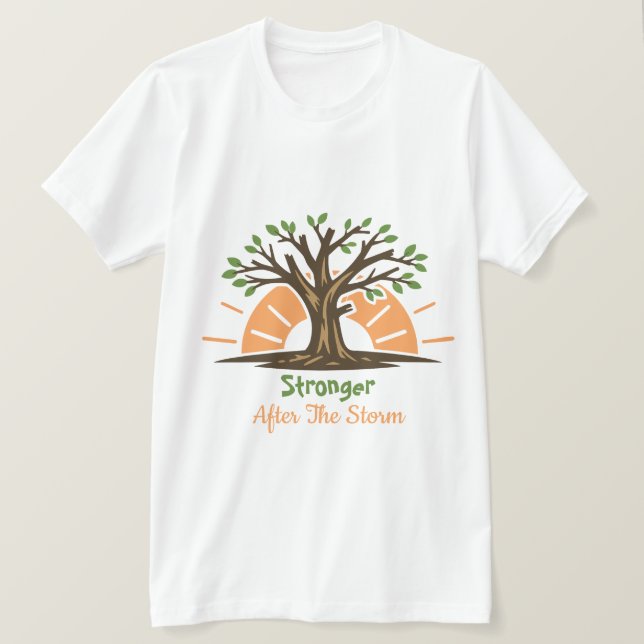 Stärker nach dem Sturm T-Shirt (Design vorne)