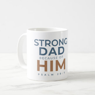 Starker Vater Psalm 28,7 Kaffeetasse Vatertagsgesc