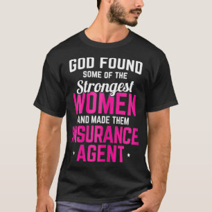 Stärkste Frauen Versicherungsvertreter Versicherun T-Shirt