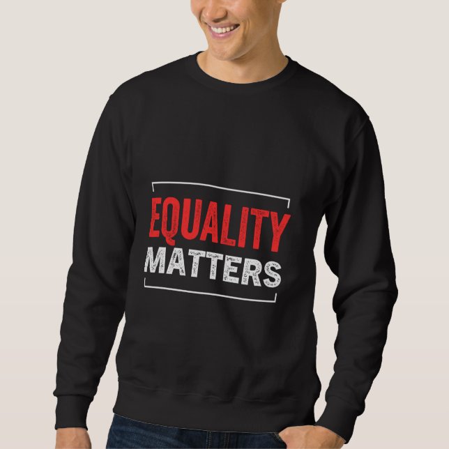 Stärkung der Gleichberechtigung der Menschenrechte Sweatshirt (Vorderseite)