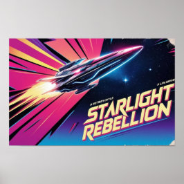 Starlight Rebellion Retro Pop Culture Poster 80er-