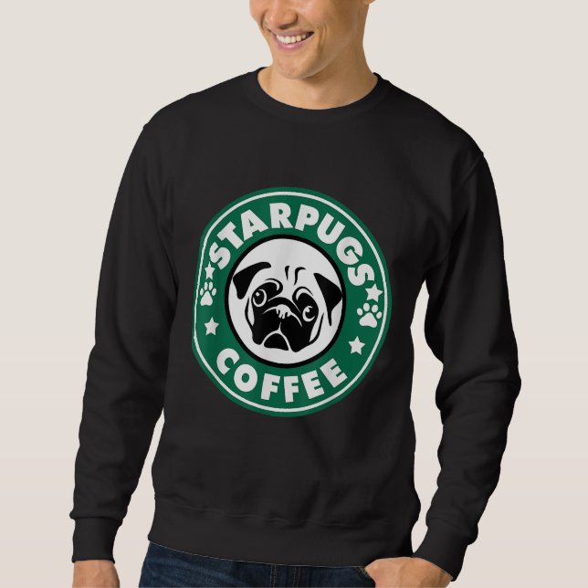 Starpugs Coffee Mops Dog Lover Geschenk Sweatshirt (Vorderseite)