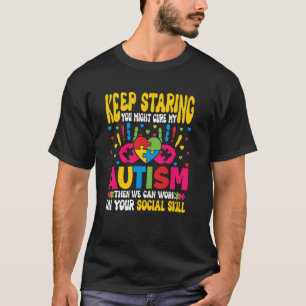 Starr weiterhin Autistische Neurodiversitäts-Shirt T-Shirt