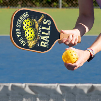Starrst du auf meine Bälle- Pickleball Bekleidung Schläger