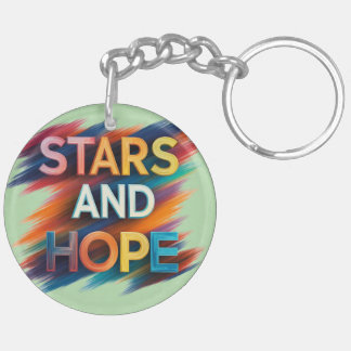 "STARS AND HOPE" Acrylglas-Schlüsselanhänger Schlüsselanhänger