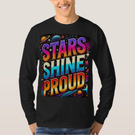 Stars Shine Proud T-Shirt