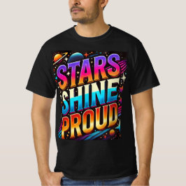 Stars Shine Proud T-Shirt
