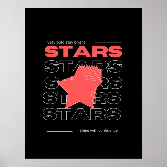 Stars – Shine With Confidence | Stay Bold  Poster (Vorne)