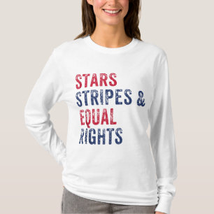 Stars Streifen und Gleichberechtigung 4. Juli Frau T-Shirt