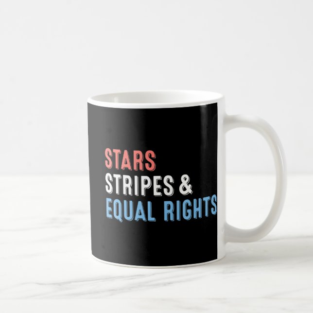 Stars Streifen und gleiche Rechte 4. Juli Frauen Kaffeetasse (Rechts)