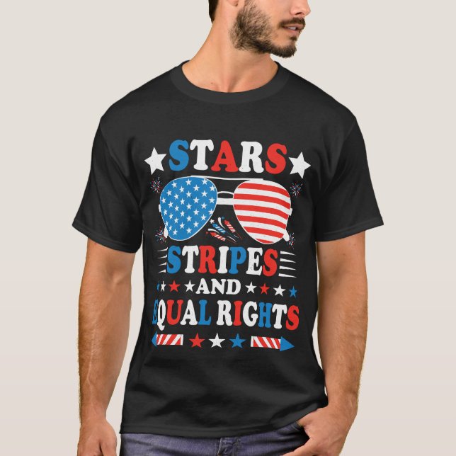 Stars, Stripes & Equal Rights – Patriotic Equality T-Shirt (Vorderseite)