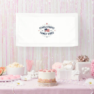 Stars Stripes Family Vibes 4. Juli Banner