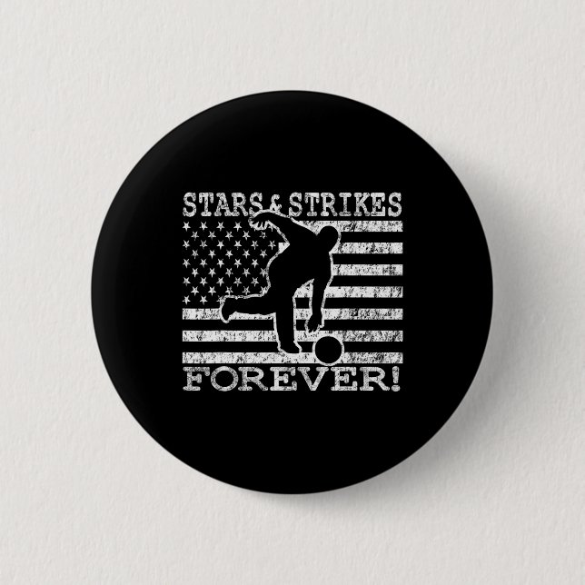 Stars und Strikes für immer Bowling American Flag  Button (Vorderseite)
