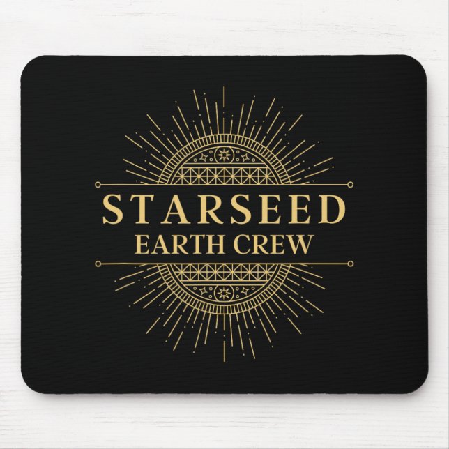 Starseed Earth Crew New Age Lightworker  Mousepad (Vorne)