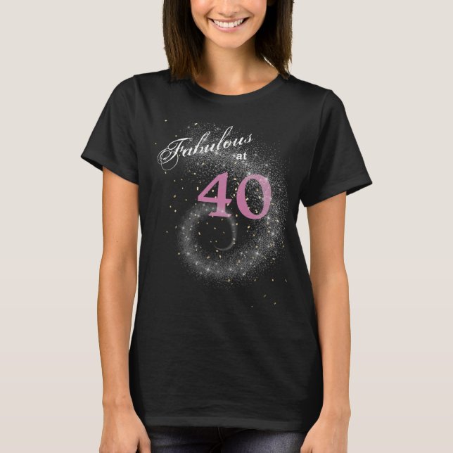 Starshine Fabulous bei 40 T-Shirt (Vorderseite)