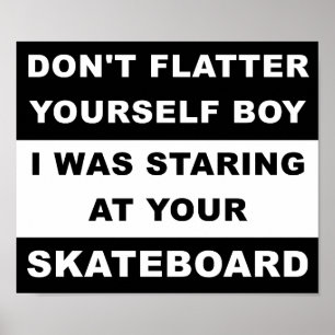 Starst auf dein Skateboard Lustiges Poster