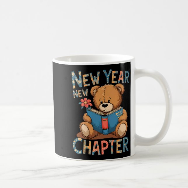 Start A New Chapter 2024 Cute Bear Adorable Teddy  Kaffeetasse (Rechts)