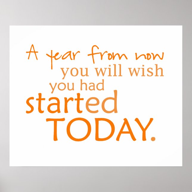 Start Today Motivational  Poster (Vorne)