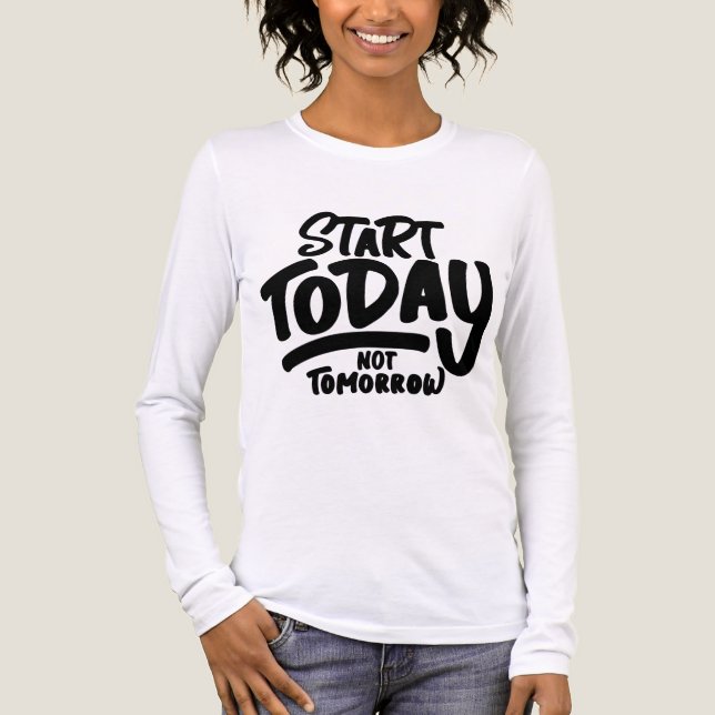 Start Today Not Tomorrow - Motivational Quote Wome Tri-Blend Shirt (Vorderseite)