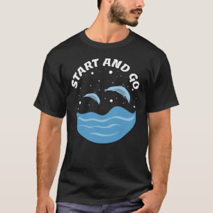 Start und los! - Niedliche Delphine T-Shirt