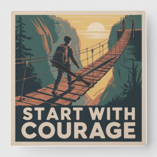 Start With Courage Quadratische Wanduhr