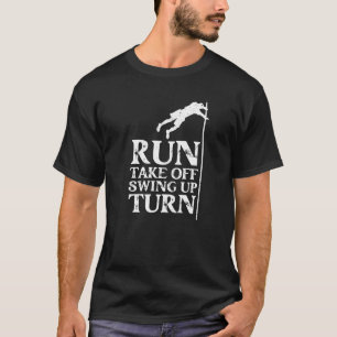 Starten Sie das Swing up Turn Pole Vault Manual au T-Shirt