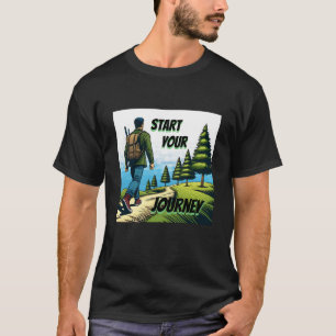Starten Sie Ihre Reise Wandern T-Shirt