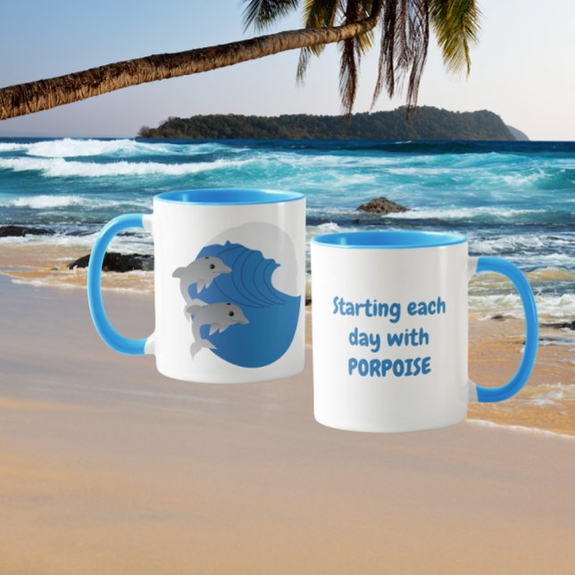 Starting each day with PORPOISE Tasse (Von Creator hochgeladen)