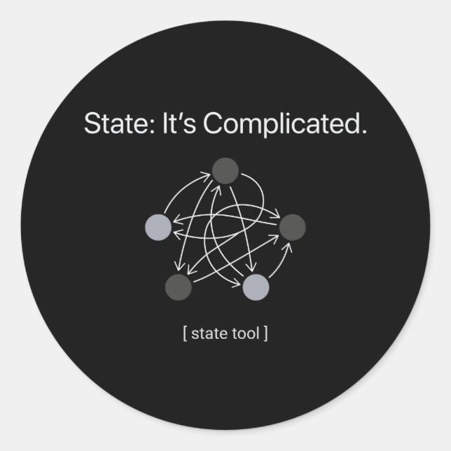 State Its Complicated Programmer Humor Runder Aufkleber (Vorderseite)