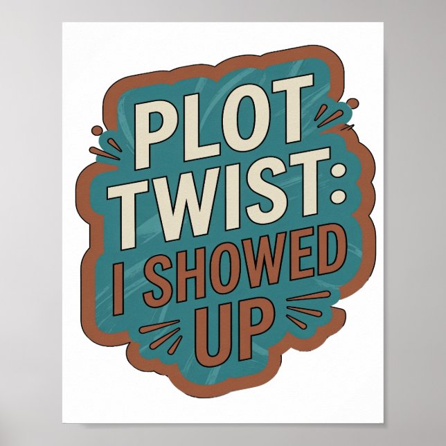 Statement Blau PLOT TWIST ICH BIN ERschienen Poster (Vorne)