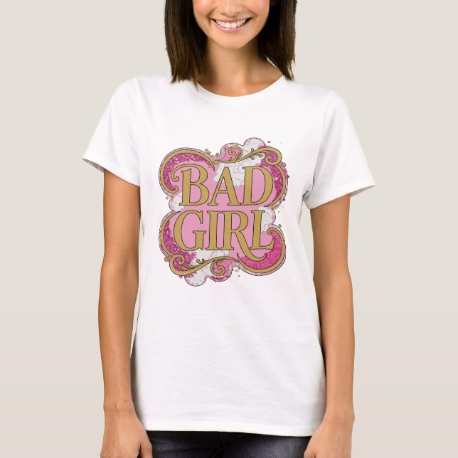 Statement Gold BAD GIRL 3D Text Kunst T-Shirt (Vorderseite)