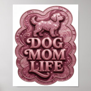 Statement Pink DOG MOM LIFE Kundenshirt Poster