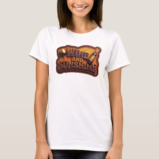 Statement Pink WINE AND SUNSHINE Custom Tee (Vorderseite)