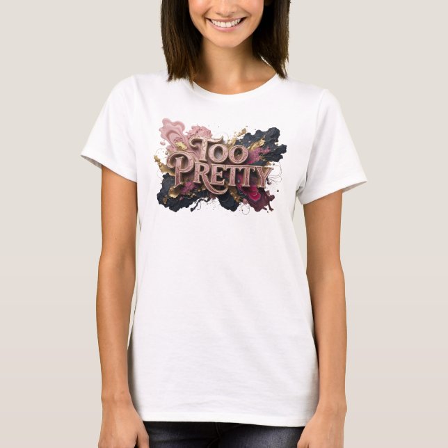 Statement Rot TOO PRETTY Shirts Design v2 (Vorderseite)